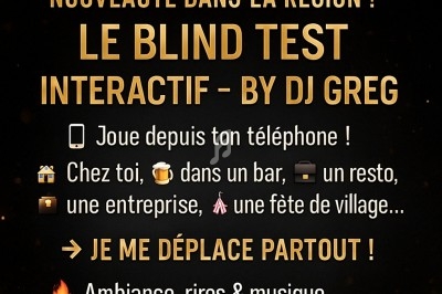 Affiche annonçant un blind test interactif animé par DJ Greg, avec détails sur la participation et les déplacements…